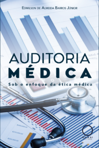Auditoria Médica sob enfoque da Ética Médica